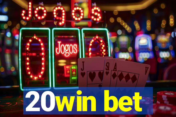 20win bet